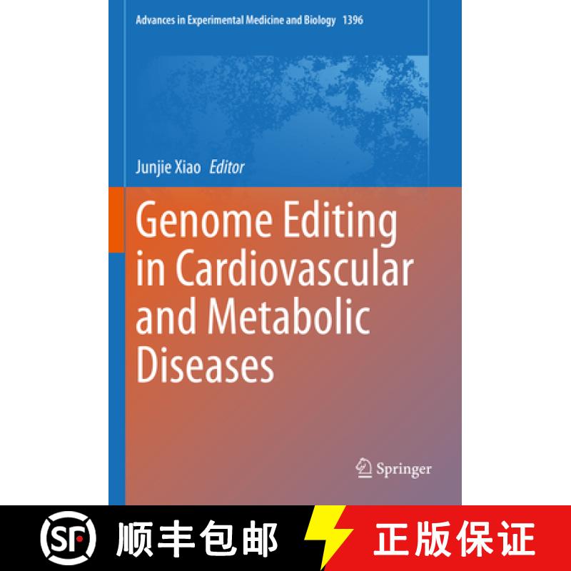 【3-4周达】Genome Editing in Cardiovascular and Metabolic Diseases [9789811956447]