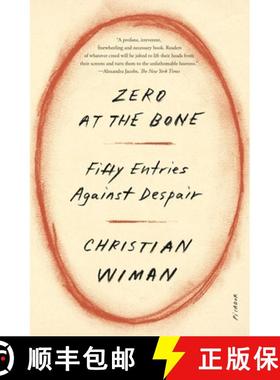 【3-4周达】Zero at the Bone: Fifty Entries Against Despair [9781250338419]