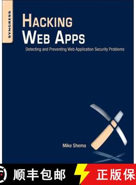 【3-4周达】Hacking Web Apps: Detecting and Preventing Web Application Security Problems [9781597499514]