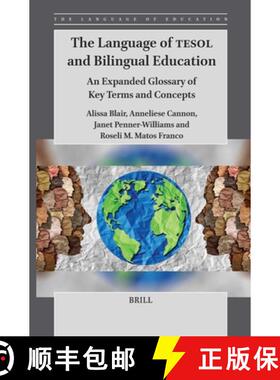 预订 The Language of TESOL and Bilingual Education: An Expanded Glossary of Key Terms and Concepts [9789004692077]