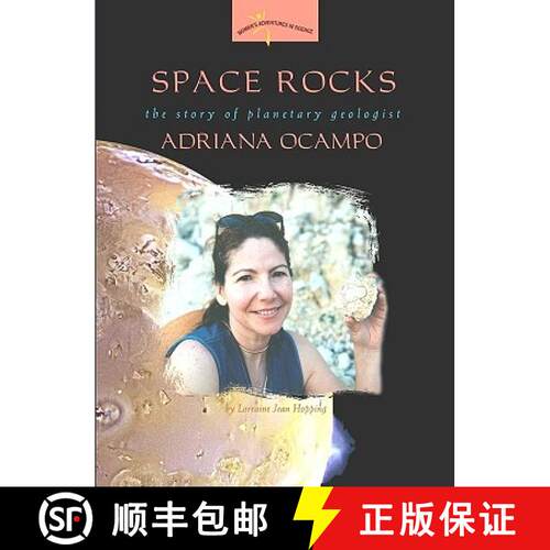 【3-4周达】Space Rocks: The Story of Planetary Geologist Adriana Ocampo [9780309095556]