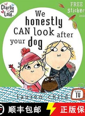 预订 We Honestly Can Look After Your Dog. Lauren Child (Charlie and Lola) [9780141500522]