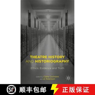 Historiography 9781137457271 4周达 Truth Evidence Ethics and History Theatre