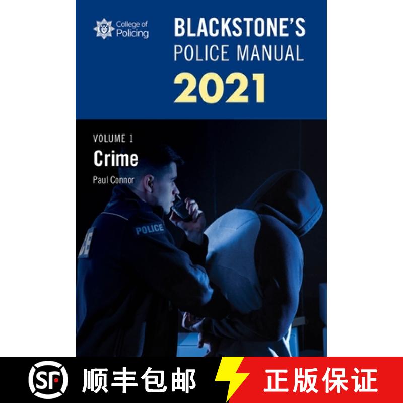【2-3周达】Blackstone's Police Manuals Volume 1: Crime 2021 [9780198866510]