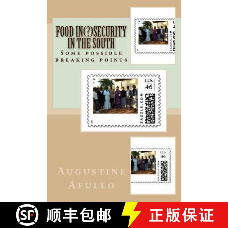 【3-4周达】Food Insecurity? in the South: Some possible breaking points [9789966720559]