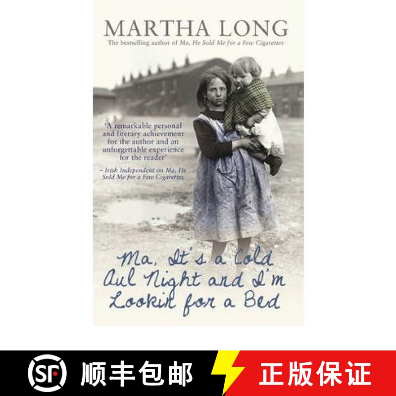 【2-3周达】Ma, It's a Cold Aul Night an I'm Lookin for a Bed [9781845965822]