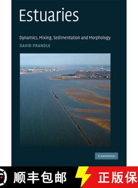 【3-4周达】Estuaries: Dynamics, Mixing, Sedimentation and Morphology [9780521297813]