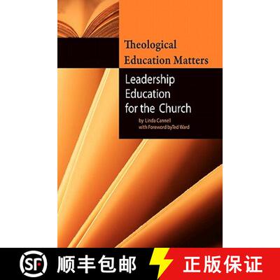 【3-4周达】Theological Education Matters: Leadership Education for the Church [9781439205938]