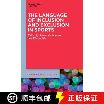 【3-4周达】精装 The Language of Inclusion and Exclusion in Sports [9783110789768]