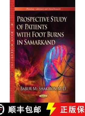 【3-4周达】Prospective Study of Patients with Foot Burns in Samarkand [9781622570249]