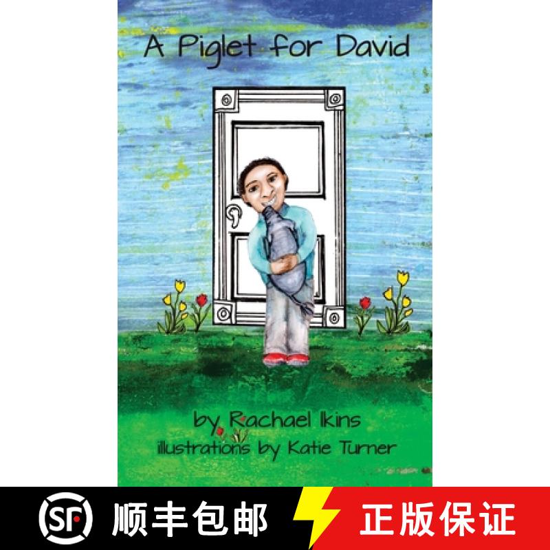 【2-3周达】A Piglet for David [9781947653993]