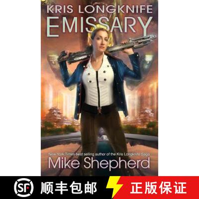 【3-4周达】Kris Longknife Emissary [9781642110005]