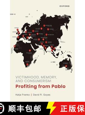 【3-4周达】Victimhood, Memory, and Consumerism: Profiting from Pablo [9780192874115]