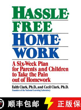 预订 Hassle-Free Homework: A Six-Week Plan for Parents and Children to Take the Pain Out of Homework [9780385246859]
