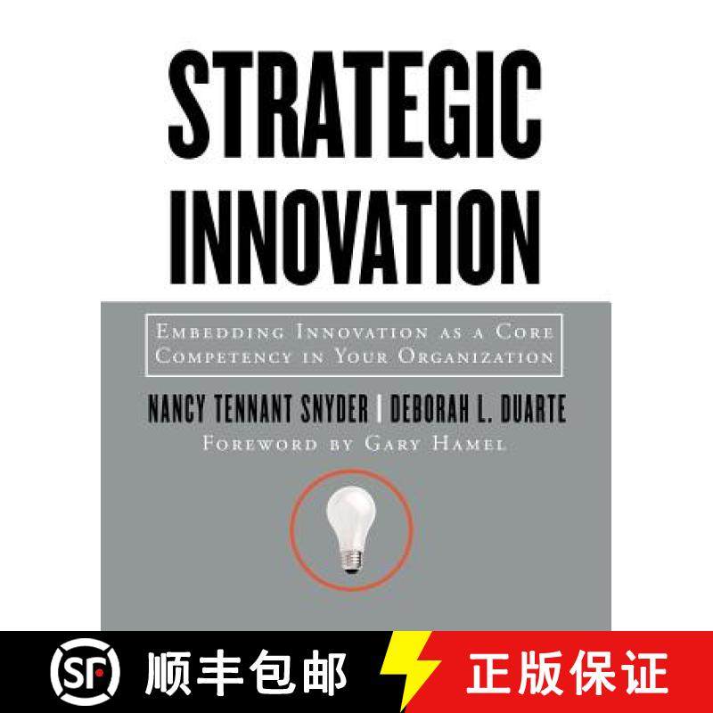 【3-4周达】Strategic Innovation: Embedding Innovation As A Core Competency In Your Organization [Wile... [9780787964054]