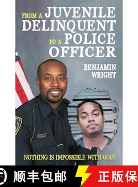 预订 From a Juvenile Delinquent to a Police Officer: Nothing Is Impossible with God! [9781662939082]