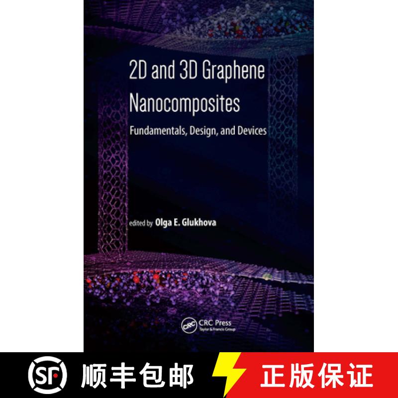 【3-4周达】2D and 3D Graphene Nanocomposites: Fundamentals, Design, and Devices [9789814800419]