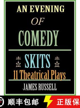 【3-4周达】An Evening of Comedy Skits: 11 Theatrical Plays [9780916367329]