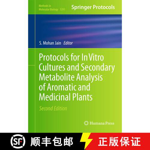 【3-4周达】精装 Protocols for In Vitro Cultures and Secondary Metabolite Analysis of Aromatic and Med... [9781493933303]