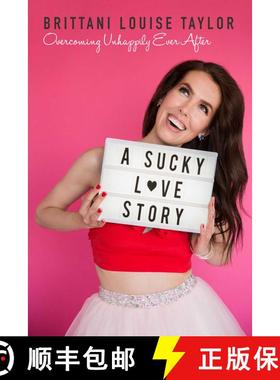 【3-4周达】A Sucky Love Story: Overcoming Unhappily Ever After [9781642930009]