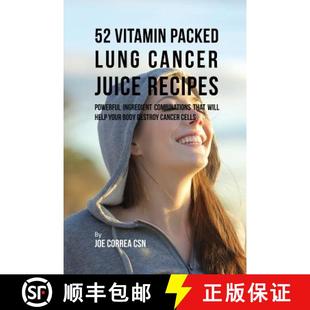 Juice Help Recipes Cancer Packed You... Will Powerful 9781635316582 Combinations Lung That Vitamin 预订 Ingredient