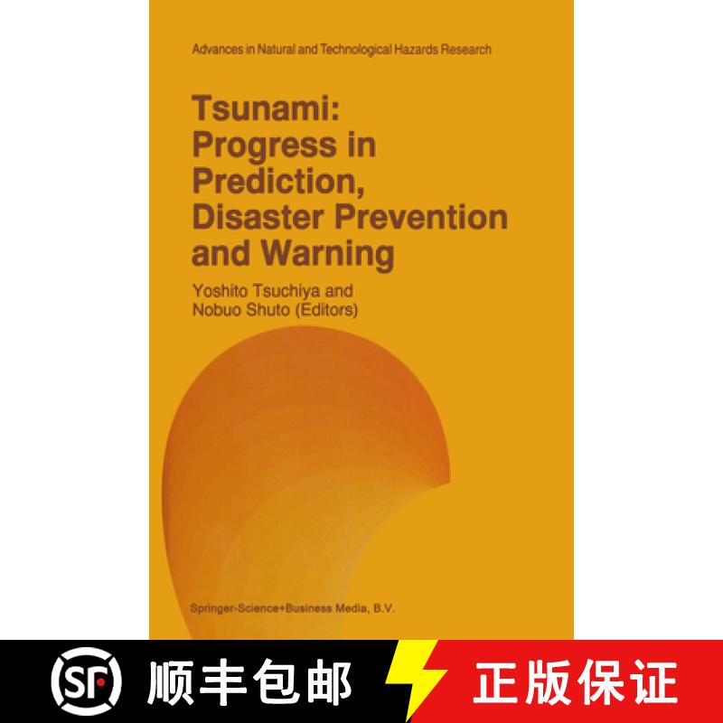 【3-4周达】Tsunami: Progress in Prediction, Disaster Prevention and Warning [9789048145539]