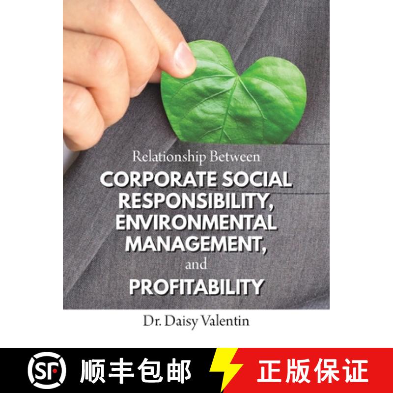 【2-3周达】Relationship Between Corporate Social Responsibility, Environmental Management, and Profit... [9781612334752]