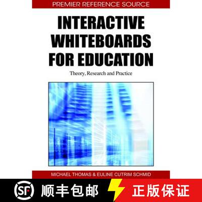 【3-4周达】Interactive Whiteboards for Education: Theory, Research and Practice [9781615207152]