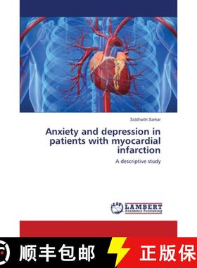 预订 Anxiety and depression in patients with myocardial infarction [9783659159787]