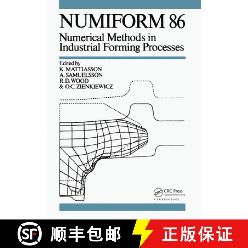 【3-4周达】Numiform 86: Numerical Methods in Industrial Forming Processes : Proceedings of the 2nd in... [9789061916598]