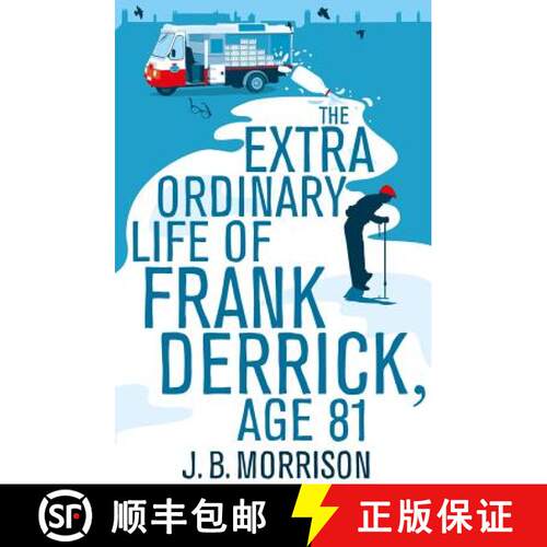 【3-4周达】The Extra Ordinary Life of Frank Derrick, Age 81 [9781447252740]