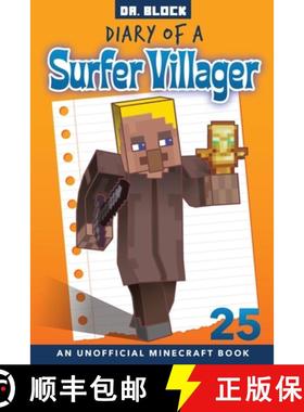 【3-4周达】Diary of a Surfer Villager, Book 25: an unofficial Minecraft book [9781951728496]
