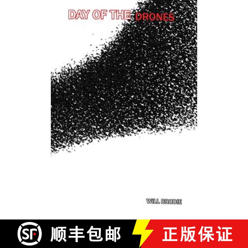【3-4周达】Day of the Drones [9780994244635]