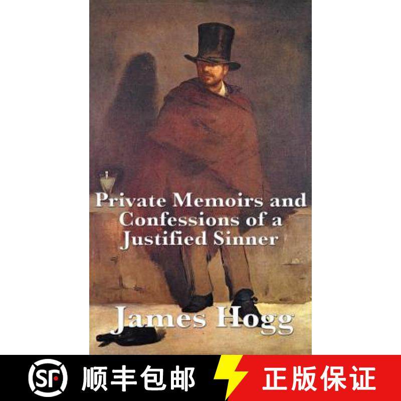 【3-4周达】Private Memoirs and Confessions of a Justified Sinner [9781515435358]