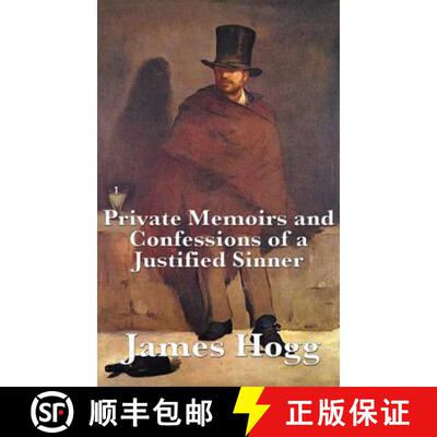 【3-4周达】Private Memoirs and Confessions of a Justified Sinner [9781515435358]