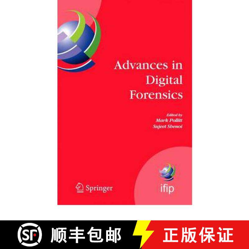 【3-4周达】Advances in Digital Forensics: IFIP International Conference on Digital Forensics, Nationa... [9781441940124]