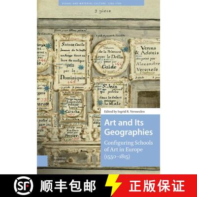 【3-4周达】Art and Its Geographies: Configuring Schools of Art in Europe (1550-1815) [9789463728140]
