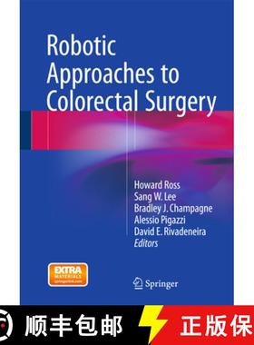 【3-4周达】Robotic Approaches to Colon and Rectal Surgery [9783319091198]
