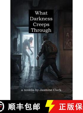 预订 What Darkness Creeps Through [9798218104917]