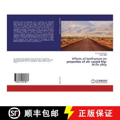 预订 Effects of lanthanum on properties of stir casted Mg-Al-Zn alloy [9786202051897]