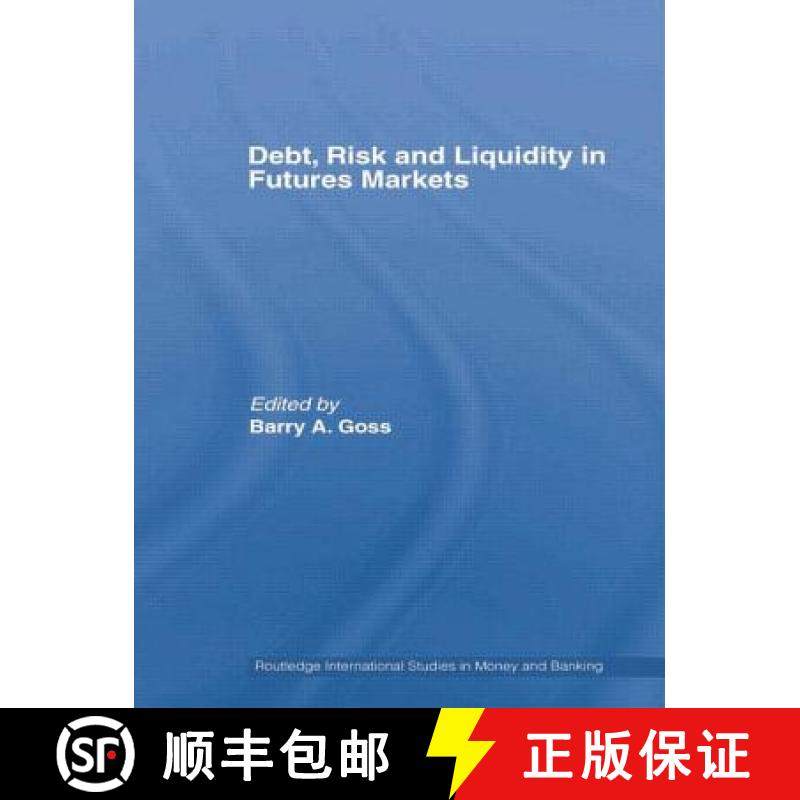 【3-4周达】Debt, Risk and Liquidity in Futures Markets [9781138806122]