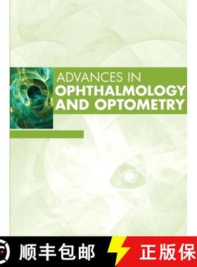 【3-4周达】Advances in Ophthalmology and Optometry, 2025: Volume 10-1 [9780443346538]