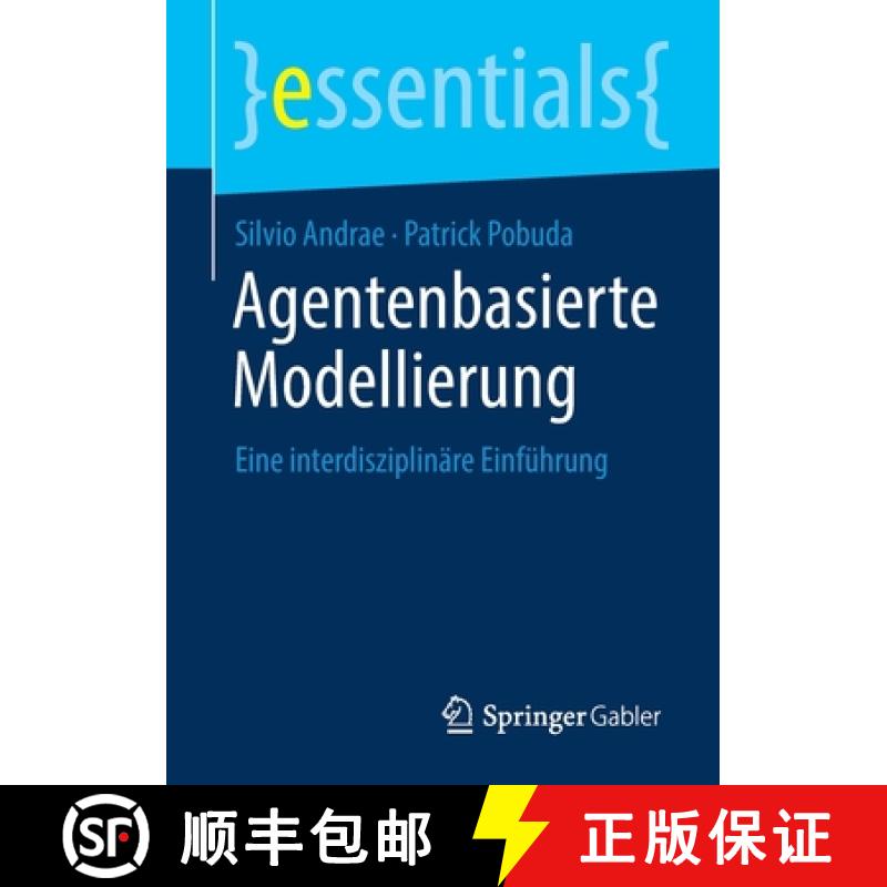 【3-4周达】Agentenbasierte Modellierung : Eine interdisziplinäre Einführung [9783658349523]