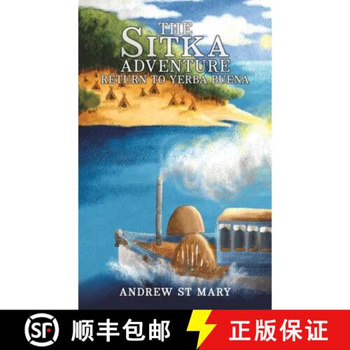 【3-4周达】The Sitka Adventure - Return to Yerba Buena [9798891552227]