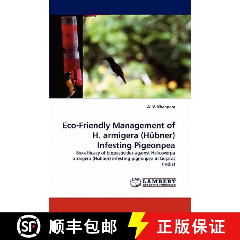 预订 Eco-Friendly Management of H. armigera (Hübner) Infesting Pigeonpea [9783844321982]
