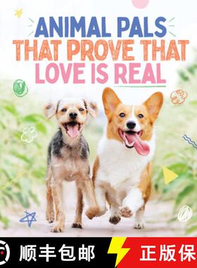 【3-4周达】Animal Pals That Prove That Love Is Real [9781922754165]