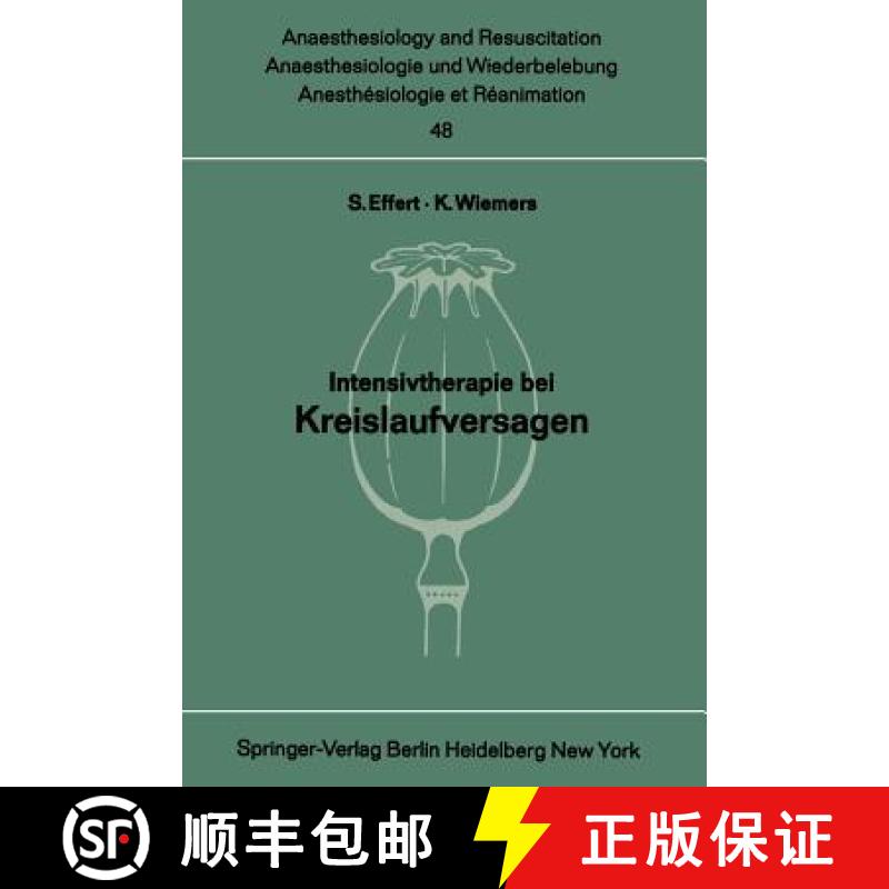 【3-4周达】Intensivtherapie bei Kreislaufversagen : Bericht über das Symposion am 26. und 27. Septem... [9783540047674]