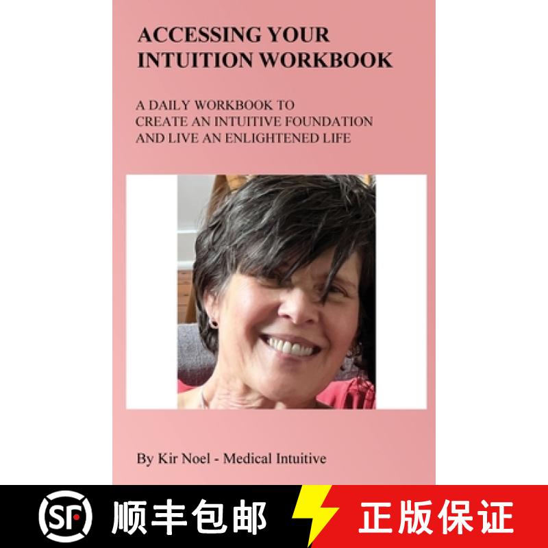 【3-4周达】Accessing Your Intuition Workbook: A Daily Workbook to Create an Intuitive Foundation and ... [9781088175439]