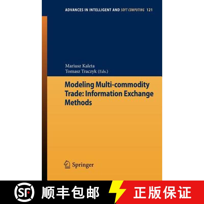 【3-4周达】Modeling Multi-Commodity Trade: Information Exchange Methods [9783642256486]