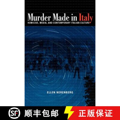 【3-4周达】Murder Made in Italy: Homicide, Media, and Contemporary Italian Culture [9780253223098]